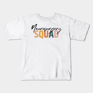 neurosurgery squad, funny Neuro Kids T-Shirt